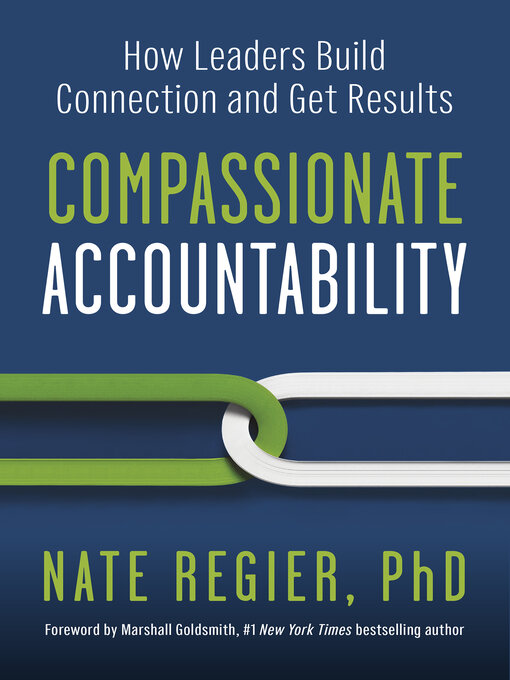 Title details for Compassionate Accountability by Nate Regier PhD - Available